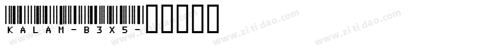 Kalam-B3x5字体转换