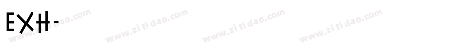 EXH字体转换