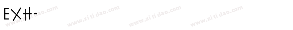 EXH字体转换