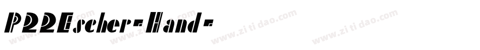 P22Escher-Hand字体转换