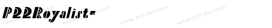 P22Royalist字体转换