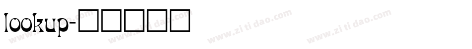 lookup字体转换