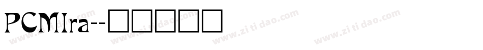 PCMIra-字体转换