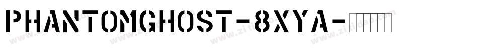 PhantomGhost-8xYA字体转换