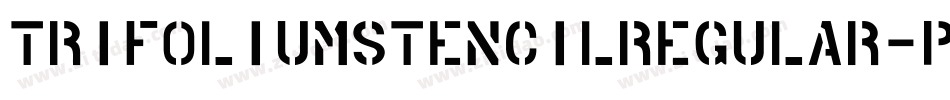 TrifoliumStencilRegular-pjoO字体转换