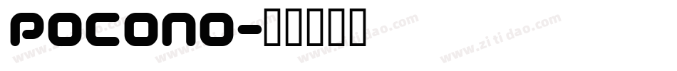 Pocono字体转换