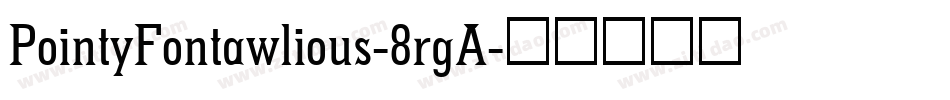 PointyFontawlious-8rgA字体转换