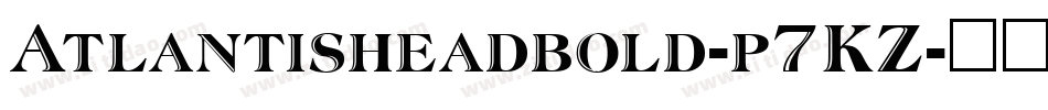 Atlantisheadbold-p7KZ字体转换