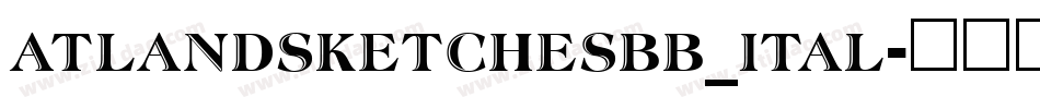 atlandsketchesbb_ital字体转换