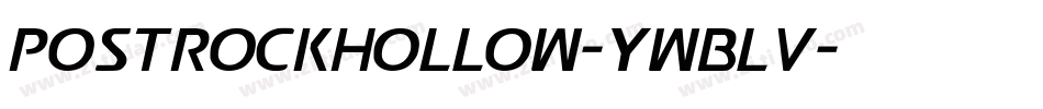 PostRockHollow-ywBLV字体转换