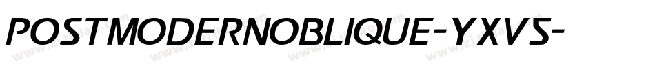 Postmodernoblique-yXv5字体转换