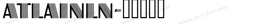 ATLAINLN字体转换