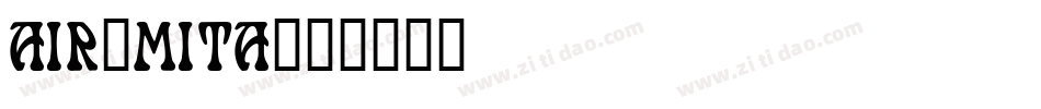 AIR_MITA字体转换