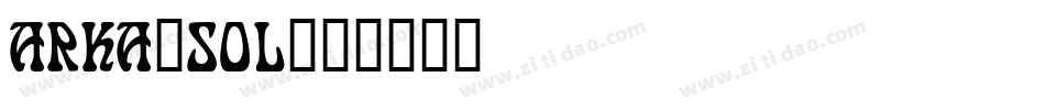 ARKA_SOL字体转换