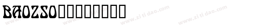 BAOZSO__字体转换