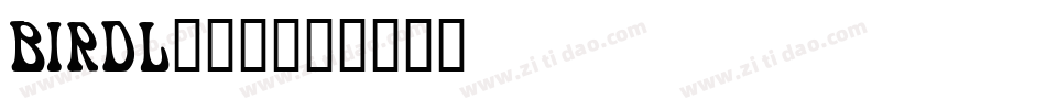 BIRDL___字体转换