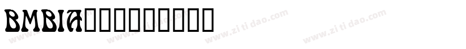 BMBIA___字体转换