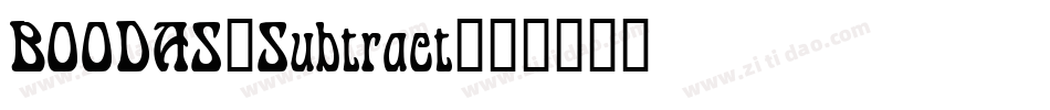 BOODAS_Subtract字体转换