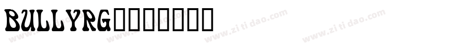 BULLYRG_字体转换
