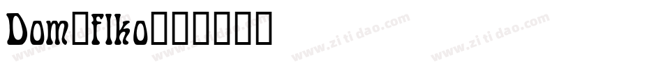 Dom_flko字体转换