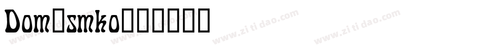 Dom_smko字体转换
