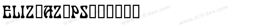 ELIZ_AZ_PS字体转换