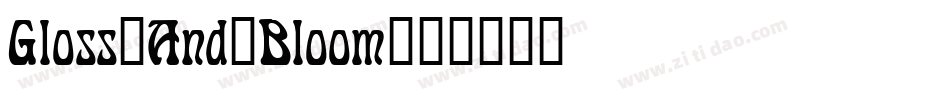 Gloss_And_Bloom字体转换