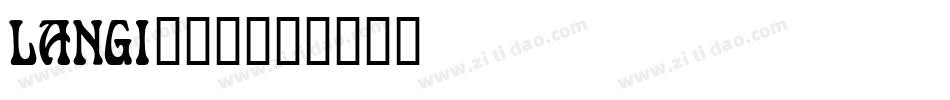 LANGI___字体转换