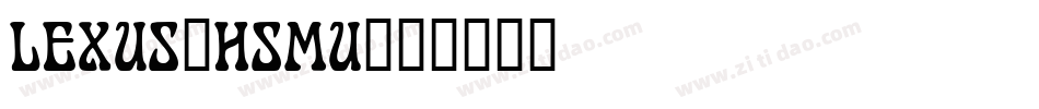 LEXUS_HSMU字体转换