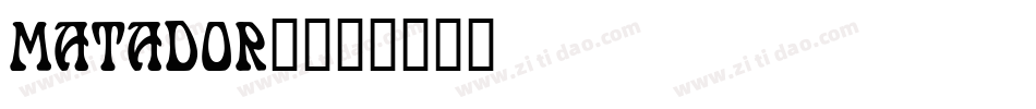 MATADOR_字体转换
