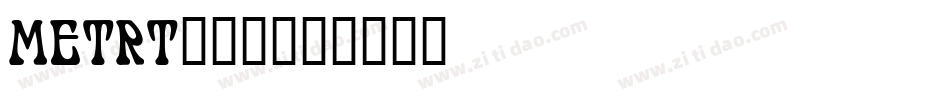 METRT___字体转换