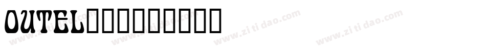 OUTEL___字体转换