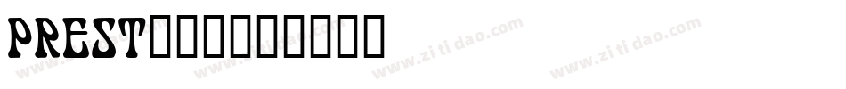 PREST___字体转换