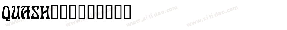 QUASH___字体转换