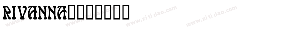 RIVANNA_字体转换