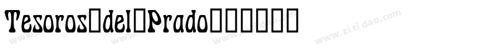 Tesoros_del_Prado字体转换