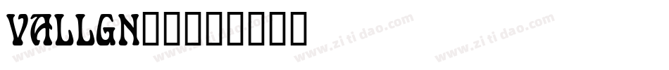 VALLGN__字体转换