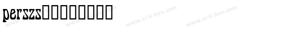 perszs__字体转换