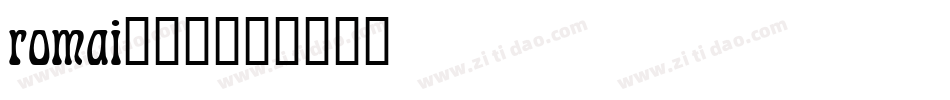 romai___字体转换