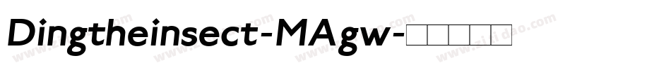 Dingtheinsect-MAgw字体转换