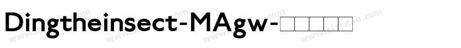 Dingtheinsect-MAgw字体转换