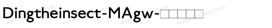 Dingtheinsect-MAgw字体转换