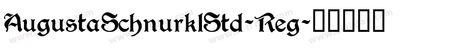 AugustaSchnurklStd-Reg字体转换