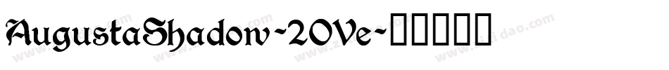 AugustaShadow-2OVe字体转换
