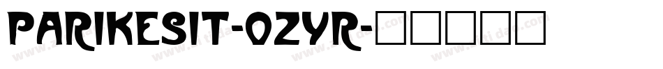 Parikesit-0ZYR字体转换