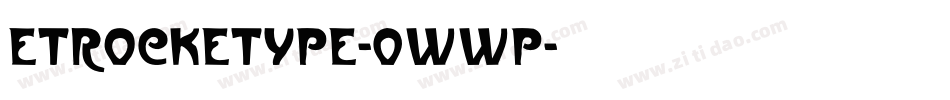 Etrocketype-0WwP字体转换