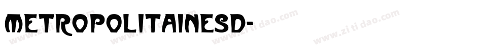 MetropolitainesD字体转换