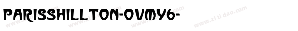 ParissHillton-OVMy6字体转换