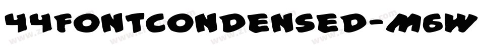 44FontCondensed-M6Wr字体转换