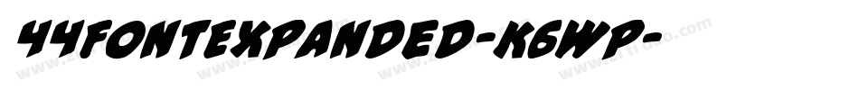 44FontExpanded-K6Wp字体转换